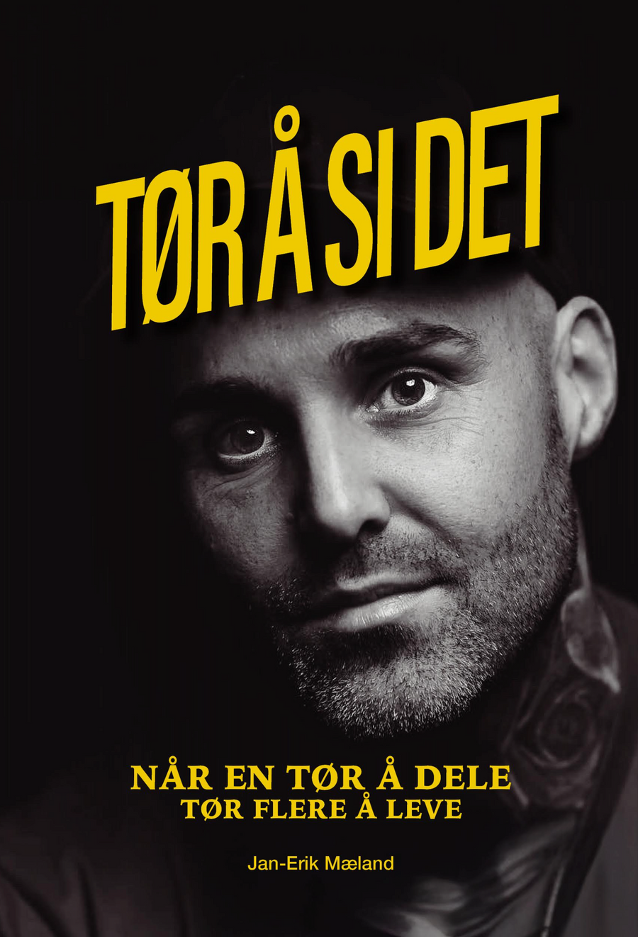 Boken Tør å si det av Jan-Erik Mæland